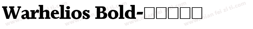 Warhelios Bold字体转换